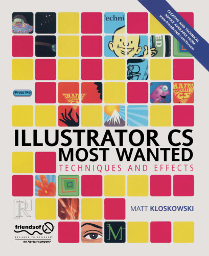 Illustrator CS Most Wanted: Techniques and Effects