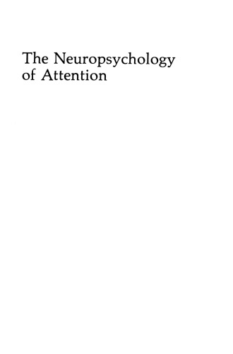 The Neuropsychology of Attention