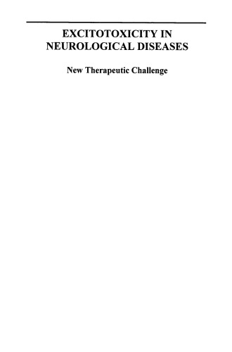 Excitotoxicity in Neurological Diseases: New Therapeutic Challenge