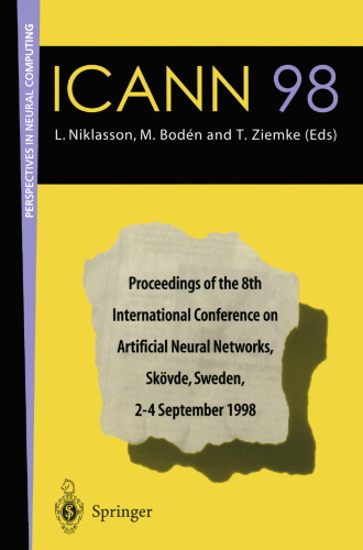 ICANN 98: Proceedings of the 8th International Conference on Artificial Neural Networks, Skövde, Sweden, 2–4 September 1998