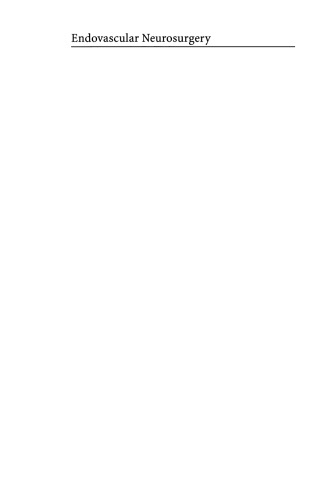 Endovascular Neurosurgery: A Multidisciplinary Approach