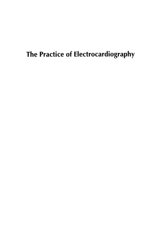 The Practice of Electrocardiography: A Problem-Solving Guide to Confident Interpretation