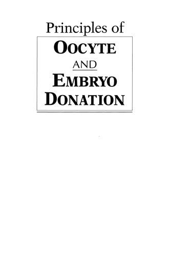Principles of Oocyte and Embryo Donation