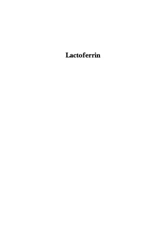 Lactoferrin: Interactions and Biological Functions