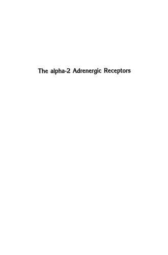 The alpha-2 Adrenergic Receptors
