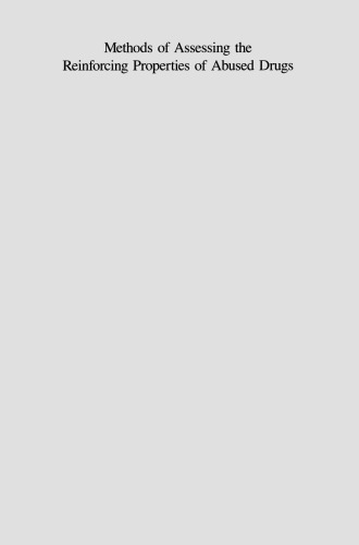 Methods of Assessing the Reinforcing Properties of Abused Drugs