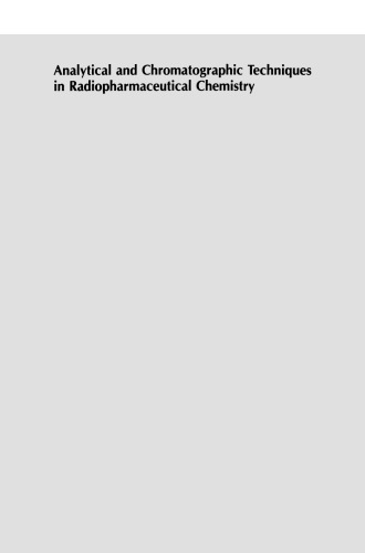 Analytical and Chromatographic Techniques in Radiopharmaceutical Chemistry