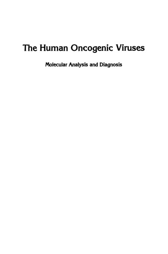 The Human Oncogenic Viruses: Molecular Analysis and Diagnosis