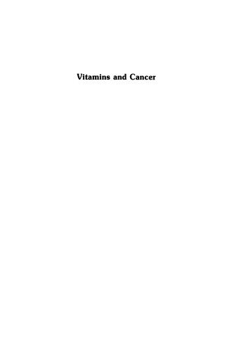 Vitamins and Cancer: Human Cancer Prevention by Vitamins and Micronutrients