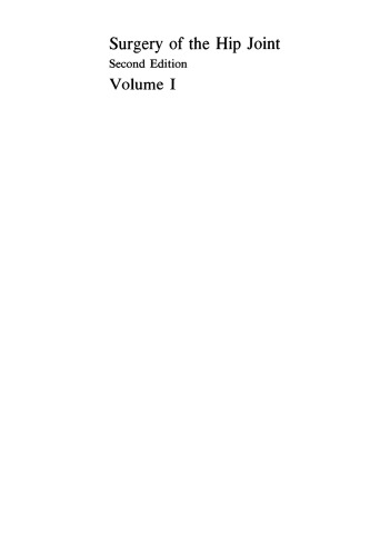 Surgery of the Hip Joint: Volume 1