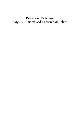Profits and Professions: Essays in Business and Professional Ethics