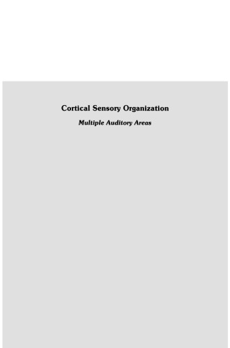 Cortical Sensory Organization: Volume 3: Multiple Auditory Areas