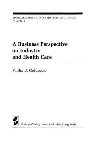 A Business Perspective on Industry and Health Care
