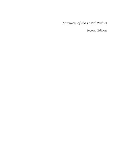 Fractures of the Distal Radius: A Practical Approach to Management