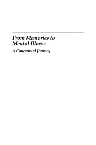 From Memories to Mental Illness: A Conceptual Journey