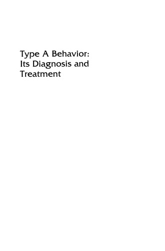 Type A Behavior: Its Diagnosis and Treatment