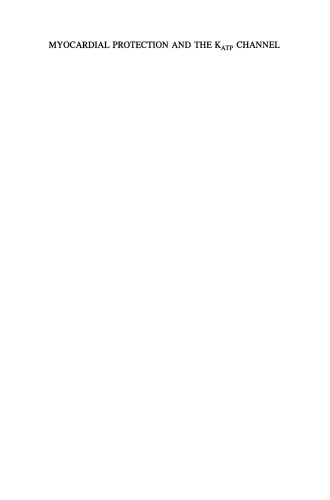 Myocardial Protection and the KATP Channel