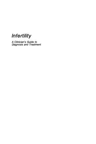 Infertility: A Clinician’s Guide to Diagnosis and Treatment