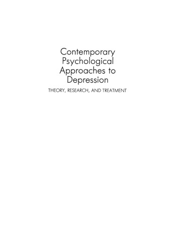 Contemporary Psychological Approaches to Depression: Theory, Research, and Treatment