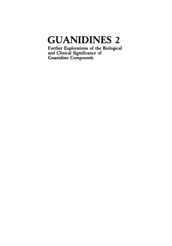 Guanidines 2: Further Explorations of the Biological and Clinical Significance of Guanidino Compounds