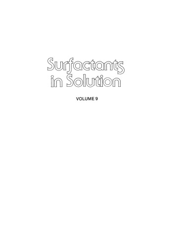 Surfactants in Solution: Volume 9