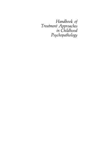 Handbook of Treatment Approaches in Childhood Psychopathology