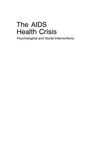 The AIDS Health Crisis: Psychological and Social Interventions