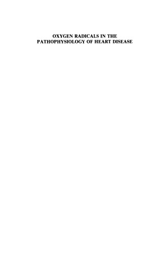 Oxygen Radicals in the Pathophysiology of Heart Disease