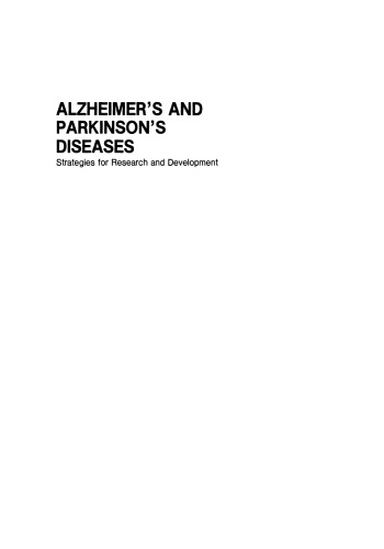 Alzheimer’s and Parkinson’s Disease: Strategies for Research and Development