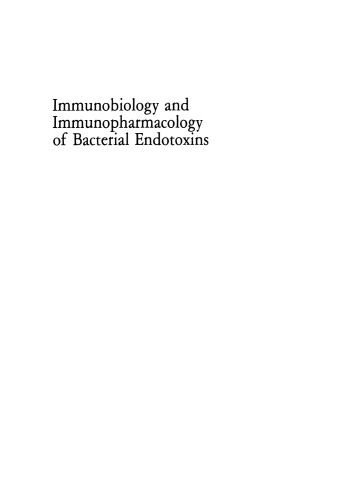 Immunobiology and Immunopharmacology of Bacterial Endotoxins