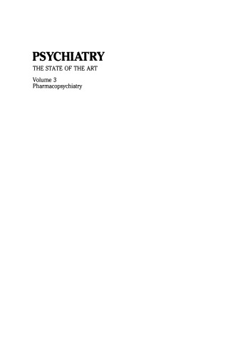 Psychiatry the State of the Art: Volume 3 Pharmacopsychiatry