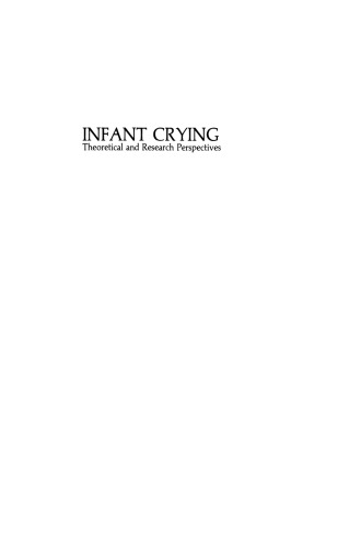 Infant Crying: Theoretical and Research Perspectives