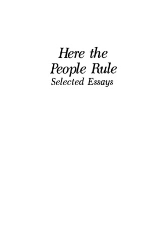 Here the People Rule: Selected Essays