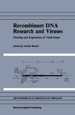 Recombinant DNA Research and Viruses: Cloning and Expression of Viral Genes