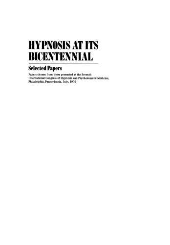 Hypnosis at its Bicentennial: Selected Papers