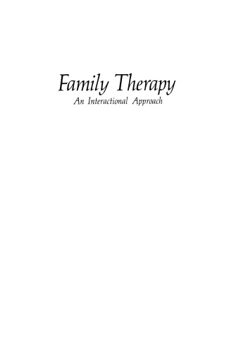 Family Therapy: An Interactional Approach