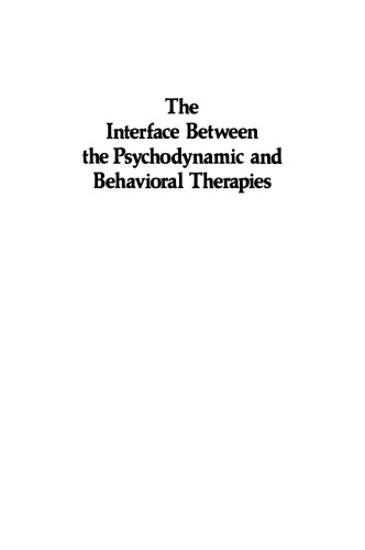 The Interface Between the Psychodynamic and Behavioral Therapies