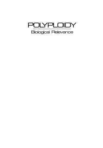 Polyploidy: Biological Relevance