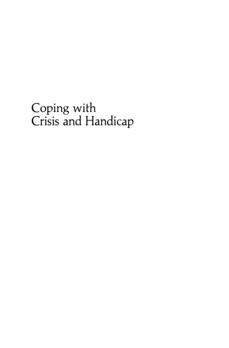 Coping with Crisis and Handicap