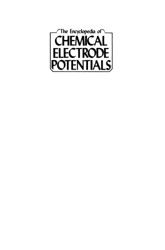 The Encyclopedia of Chemical Electrode Potentials