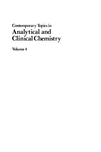 Contemporary Topics in Analytical and Clinical Chemistry: Volume 4
