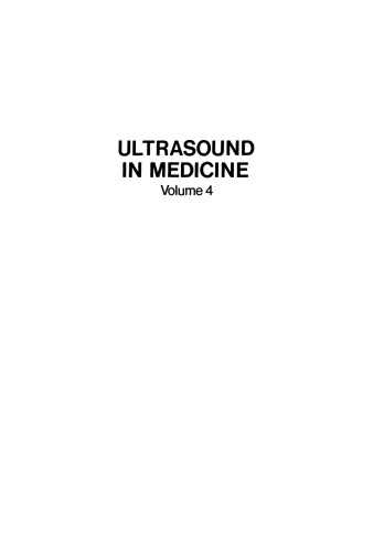 Ultrasound in Medicine: Volume 4