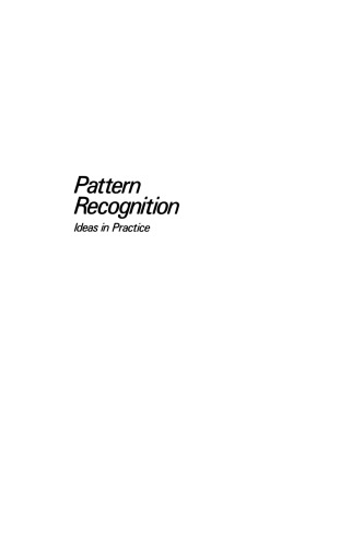 Pattern Recognition: Ideas in Practice