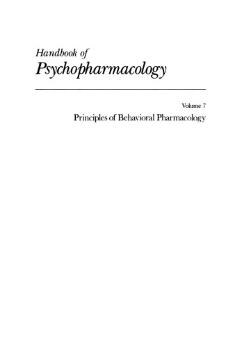 Handbook of Psychopharmacology: Volume 7: Principles of Behavioral Pharmacology