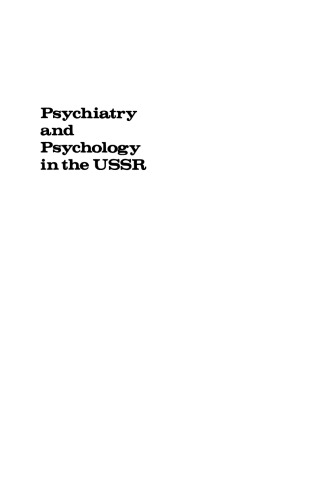 Psychiatry and Psychology in the USSR
