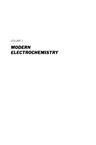 Volume 2 Modern Electrochemistry: An Introduction to an Interdisciplinary Area