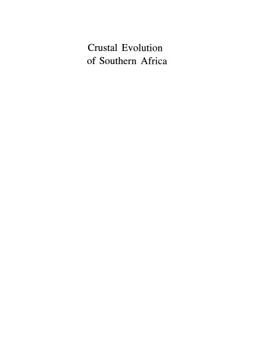 Crustal Evolution of Southern Africa: 3.8 Billion Years of Earth History