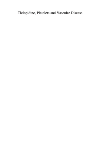 Ticlopidine, Platelets and Vascular Disease