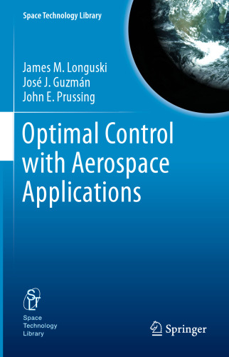 Optimal Control with Aerospace Applications