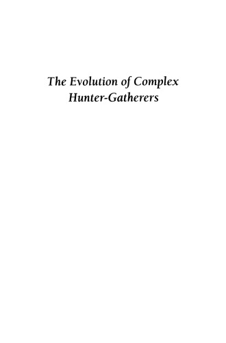 The Evolution of Complex Hunter-Gatherers: Archaeological Evidence from the North Pacific